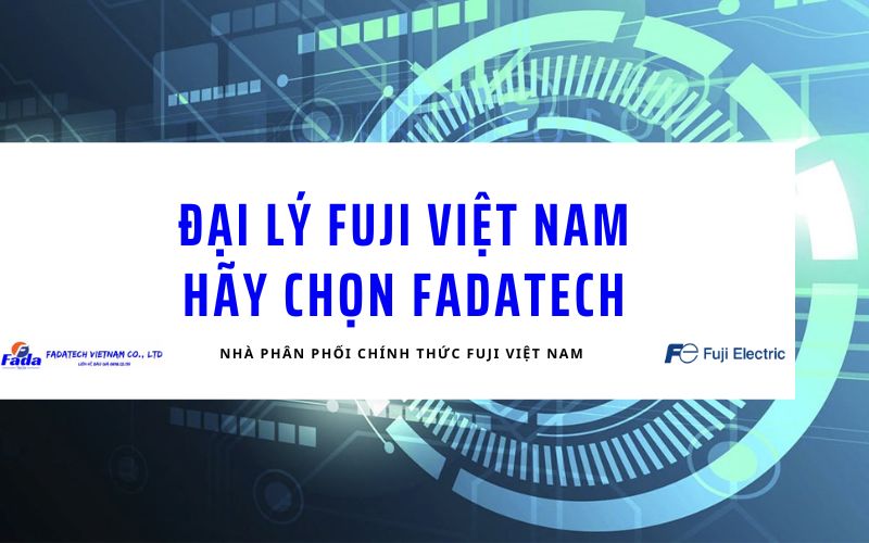 dai ly fuji viet nam